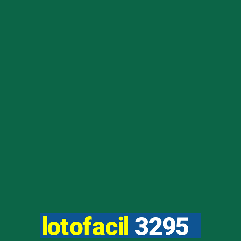 lotofacil 3295